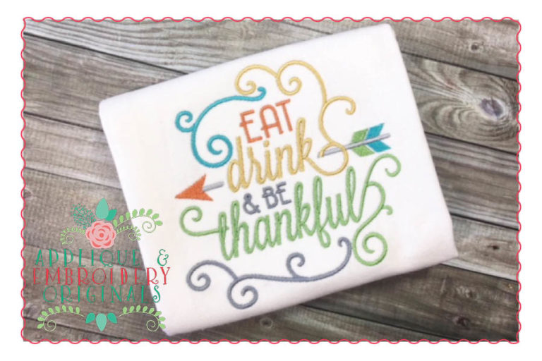 053 Eat Drink & Be Thankful Embroidery Design