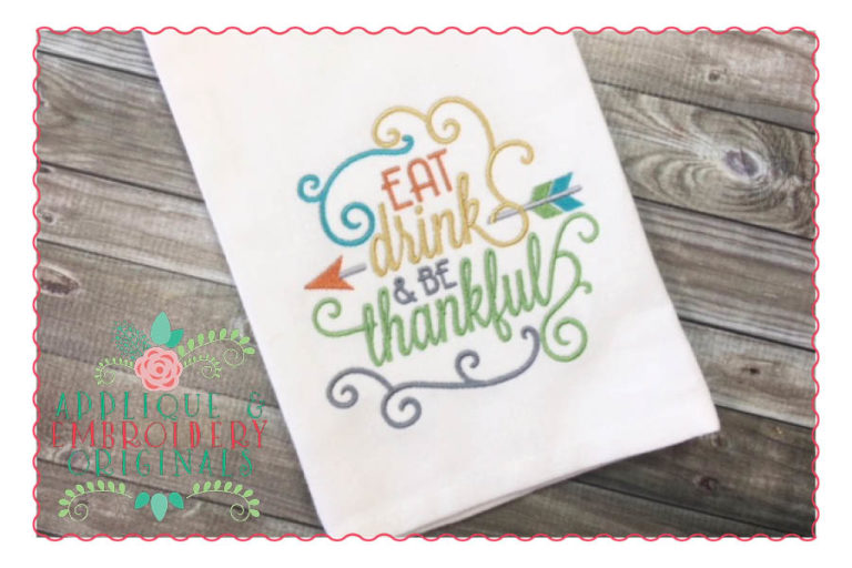 053 Eat Drink & Be Thankful Embroidery Design - Image 2