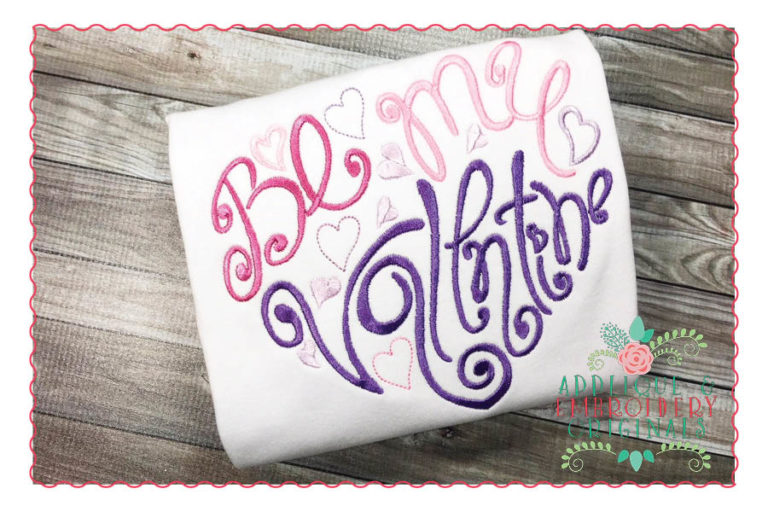 188 Be My Valentine Embroidery Applique Design