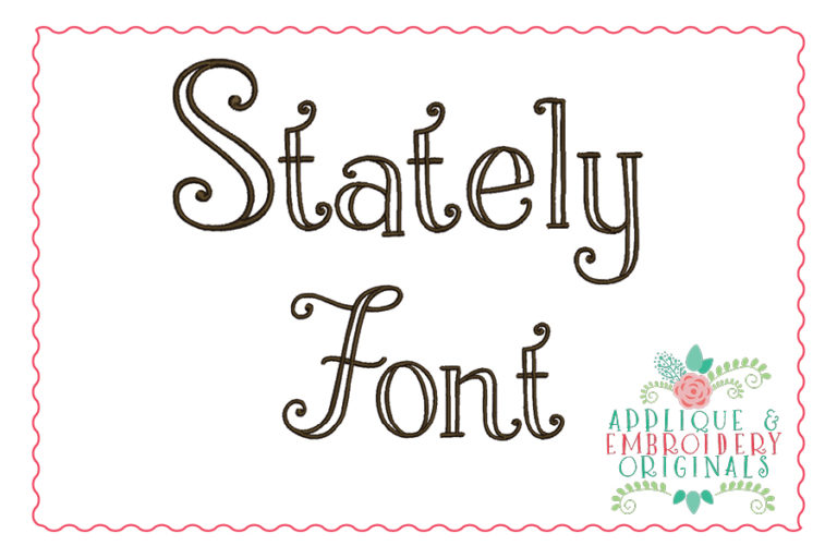 259 Stately Embroidery Font