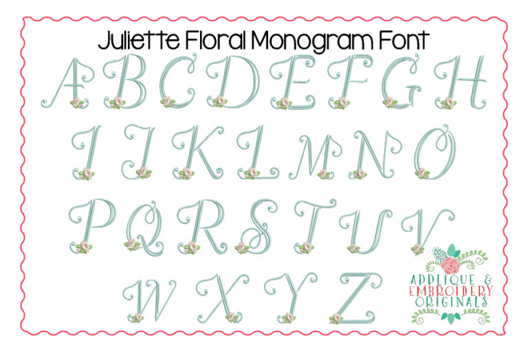 306 Juliette Floral Monogram Embroidery Font