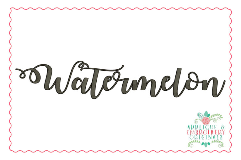 385 Watermelon Script Embroidery Font
