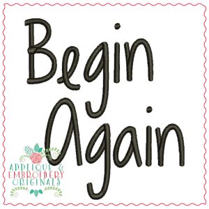1329 Begin Again Embroidery Font