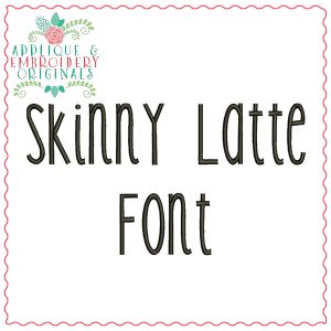 1612 Skinny Latte Embroidery Font