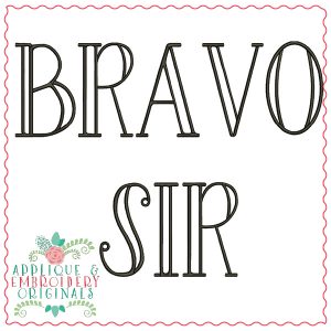 1647 Bravo Sir Open Embroidery Font