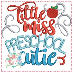 1870 Little Miss Preschool Cutie Embroidery Design