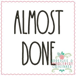 1927 Almost Done Embroidery Font
