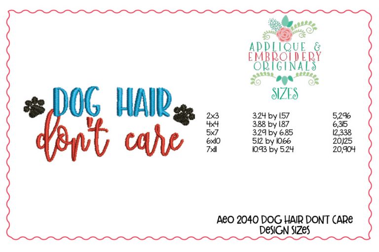 2040 Dog Hair Don't Care Embroidery Design - Image 2
