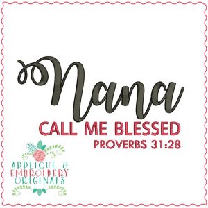 2559 Nana Call Me Blessed Embroidery Design