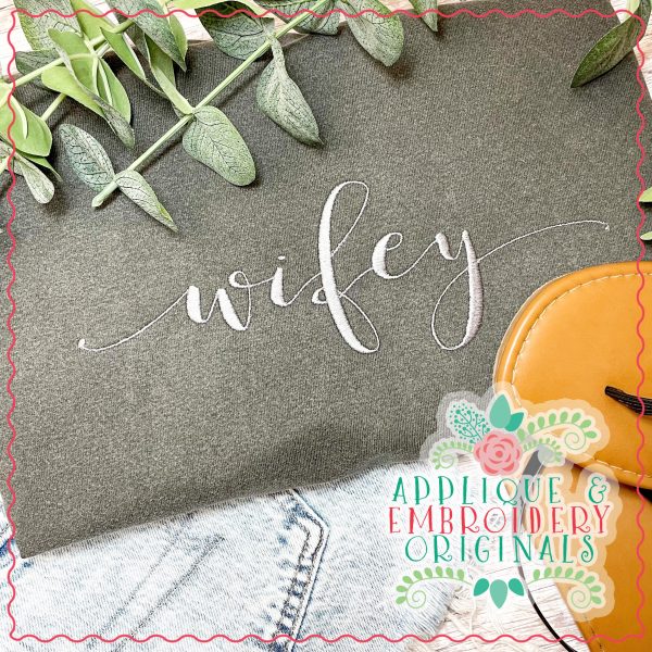 3262 Wifey Script Embroidery Design - Image 2