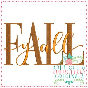 3367 Fall Y'all Embroidery Design