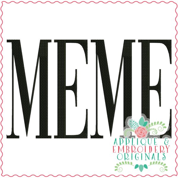 3432 Meme Embroidery Design
