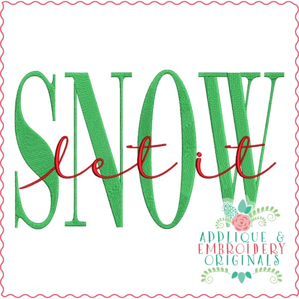 3484 Let it SNOW Embroidery Design