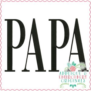 3586 PAPA Embroidery Design