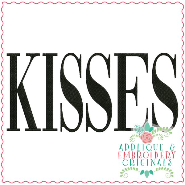 3658 KISSES Embroidery Design