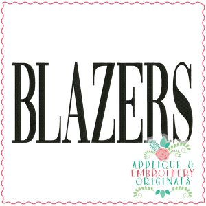 3756 BLAZERS Word Art Embroidery Design