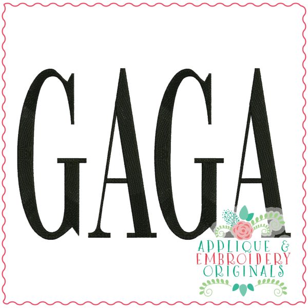 3778 GAGA Word Art Embroidery Design