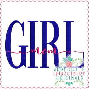 3702 GIRL Mom Embroidery Design