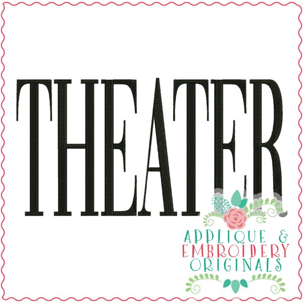 3713 THEATER Embroidery Design