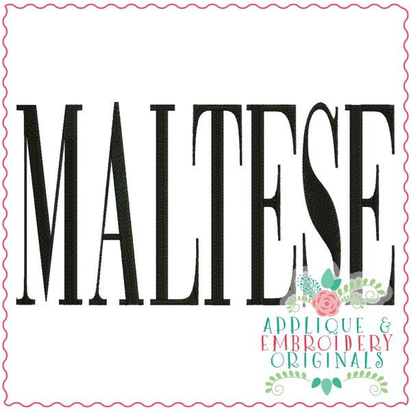 3828 MALTESE Word Art Embroidery Design