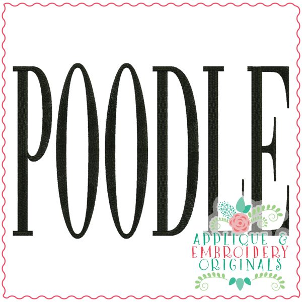 3831 POODLE Word Art Embroidery Design