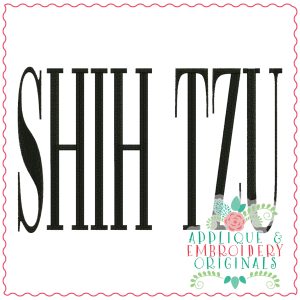 3837 SHIH TZU Word Art Embroidery Design
