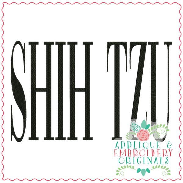 3837 SHIH TZU Word Art Embroidery Design