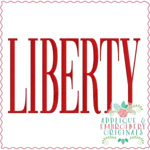 3932 LIBERTY Word Art Embroidery Design