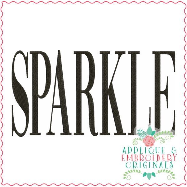 3984 SPARKLE Word Art Embroidery Design