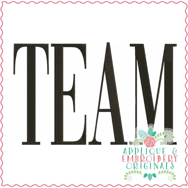 3985 TEAM Word Art Embroidery Design