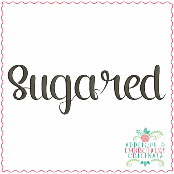 4017 Sugared Embroidery Font